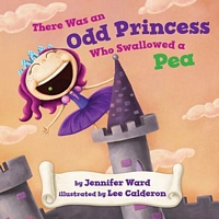 There Was an Odd Princess Who Swallowed a Pea