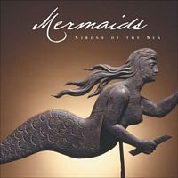 Cover of Mermaids: Sirens of the Sea by Kerry Colburn