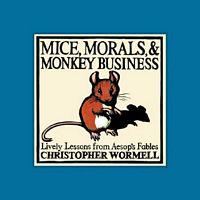 Mice, Morals, & Monkey Business