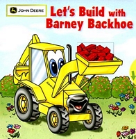 Let's Build with Barney Backhoe