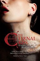 The Eternal Kiss: 13 Vampire Tales of Blood and Desire