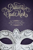 The Princess in the Opal Mask