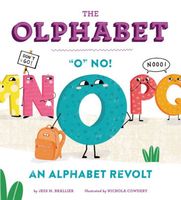 The Olphabet: O No! An Alphabet Revolt