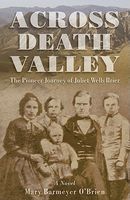 Cover of Across Death Valley: The Pioneer Journey of Juliet Wells Brier by Mary Barmeyer O'Brien