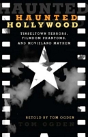 Cover of Haunted Hollywood by Tom Ogden