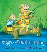 Piggy and Dad Go Fishing