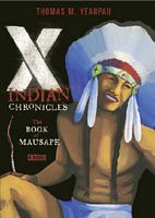 The X-Indian Chronicles