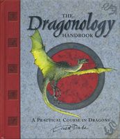 Dr. Ernest Drake's Dragonology Handbook