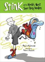 Stink and the World's Worst Super-Stinky Sneakers