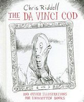 The Da Vinci Cod and Other Illustrations to Unwritten Books
