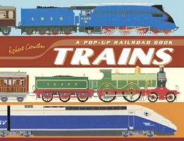 Trains: A Pop-Up Railroad Book
