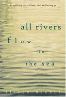 All Rivers Flow to the Sea