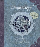 Dragonology Tracking and Taming Dragons Volume 2