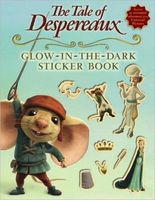 Tale of Despereaux Movie Tie-In Sticker Book