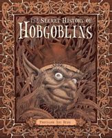 The Secret History of Hobgoblins