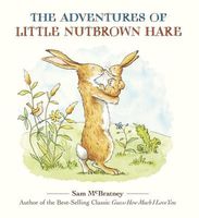 The Adventures of Little Nutbrown Hare