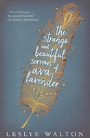 The Strange and Beautiful Sorrows of Ava Lavender