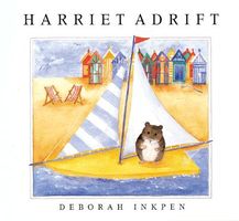 Cover of Harriet Adrift by Deborah Inkpen