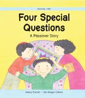 Four Special Questions: A Passover Story