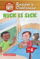 Cover of Nick Is Sick by Sandy Riggs
