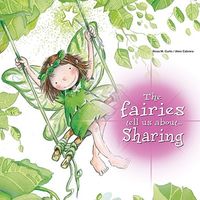 The Fairies Tell Us About... Sharing