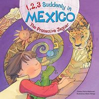 1, 2, 3 Suddenly in Mexico: The Protective Jaguar