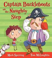 Captain Buckleboots on the Naughty Step