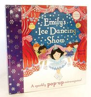 Emily's Ice Dancing Show: A Sparkly Pop-Up Extravaganza!