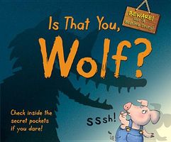 Cover of Is That You, Wolf?: Beware! Not a Bedtime Story! by Steve Cox