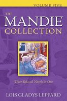 The Mandie Collection, Vol. 5