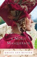 A Noble Masquerade