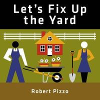 Let's Fix Up the Yard