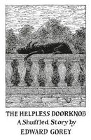 Edward Gorey's Latest Book