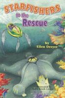 Cover of Starfishers to the Rescue by Ellen Dreyer