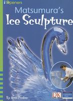 Matsumura's Ice Sculpture