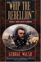 Cover of Whip the Rebellion by George Walsh
