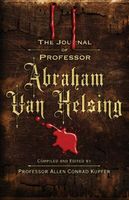 The Journal of Professor Abraham Van Helsing