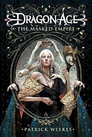 Dragon Age: The Masked Empire