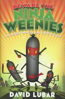 Beware the Ninja Weenies