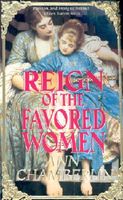 Reign of the Favored Women
