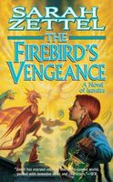 The Firebird's Vengeance