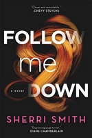 Follow Me Down