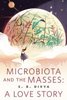 Microbiota and the Masses