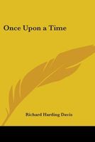 Cover of Once upon a Time by Richard Harding Davis