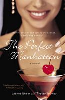 Cover of The Perfect Manhattan by Leanne Shear