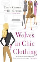 Wolves in Chic Clothing