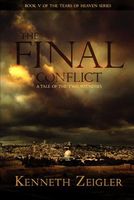 The Final Conflict: A Tale of the Two Witnesses