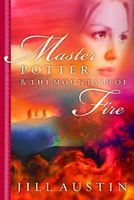 Cover of Master Potter and the Mountain of Fire by Jill Austin