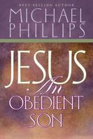 Jesus, an Obedient Son