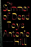 The Summer of Dead Toys